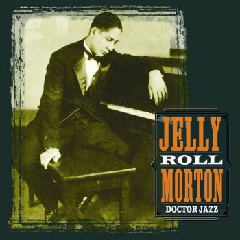 Jelly Roll Morton Grandpa's Spells (Version 2)