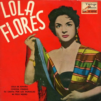 Lola Flores Mi Pelo Negro (Pasodoble Marcha)