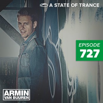 Armin van Buuren A State of Trance (Asot 727) (A State of Trance @ Ushuaia, Ibiza 2015 Special)