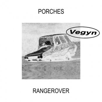 Porches feat. Vegyn rangerover - Vegyn Remix