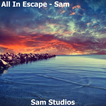 S.A.M. All in Escape