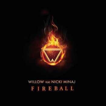 Willow feat. Nicki Minaj Fireball