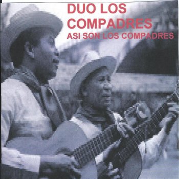 Duo Los Compadres Tuve, Tuve