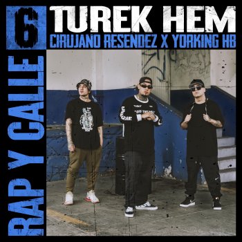 Turek Hem Rap y Calle No. 6