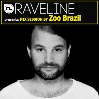 Zoo Brazil Raveline Mix Session By Zoo Brazil (Continuous DJ Mix)