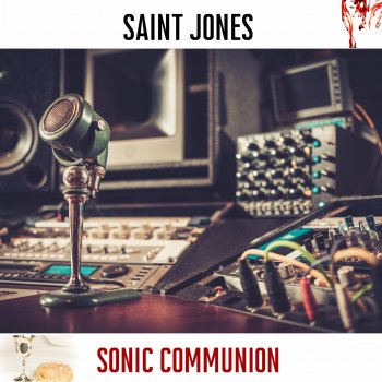 Saint Jones Sonic Communion