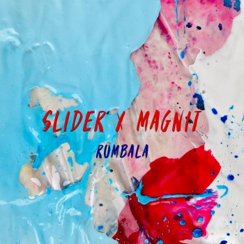 Slider & Magnit Rumbala