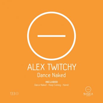 Alex Twitchy Dance Naked
