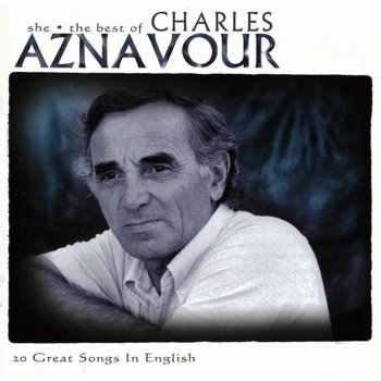 Charles Aznavour The Sound of Your Nâme