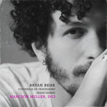 Bryan Behr conversas de travesseiro (Radio Remix)