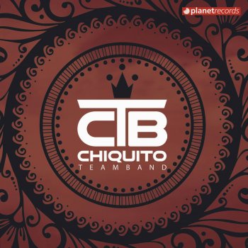 Chiquito Team Band Los Creadores Del Sonido