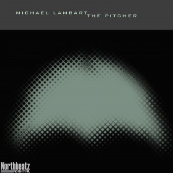 Michael Lambart The Pitcher