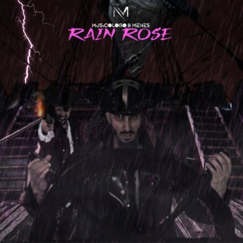 Musicologo y Menes Rain Rose