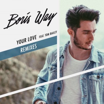 Boris Way feat. Tom Bailey Your Love (feat. Tom Bailey) [Extended Mix]