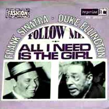 Frank Sinatra feat. Duke Ellington All I Need Is The Girl