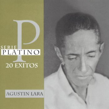 Agustín Lara Escarcha