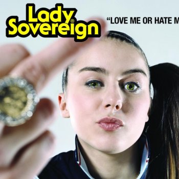 Lady Sovereign Love Me or Hate Me (Live)