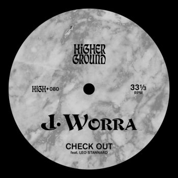 J. Worra feat. Leo Stannard Check Out