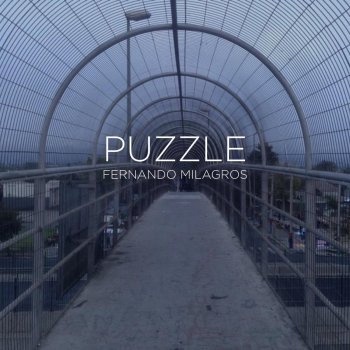 Fernando Milagros feat. Ruben Albarran Puzzle