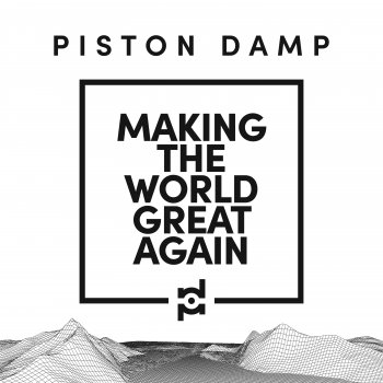 Piston Damp Don't