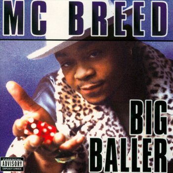MC Breed What Do You Get