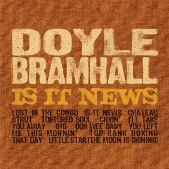 Doyle Bramhall Little Start (The Moon Is Shining)