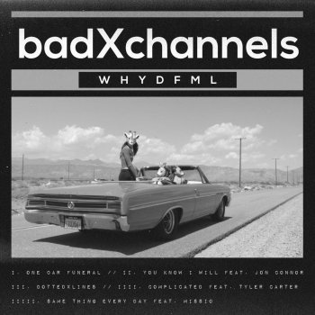badXchannels feat. MISSIO Same Thing Everyday