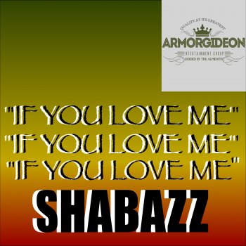 Shabazz If You Love Me