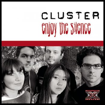 Cluster Enjoy the Silence