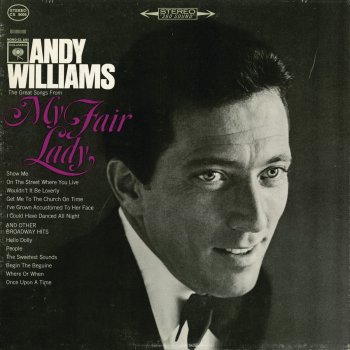 Andy Williams I've Grown Accustomed to Her Face