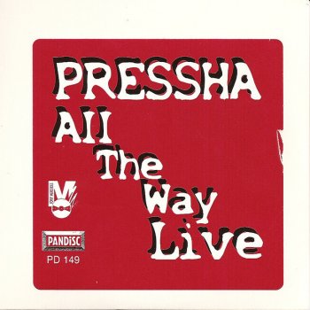 Pressha All the Way Live - A Cappella