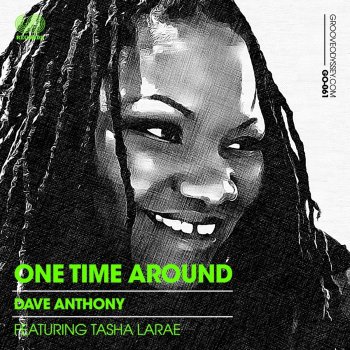 Dave Anthony One Time Around (feat. Tasha LaRae) [Dub Instrumental Mix]