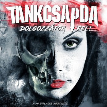 Tankcsapda feat. Magna Cum Laude Örökké Tart