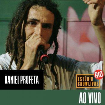 Daniel Profeta Toque Primitivo (Ao Vivo)