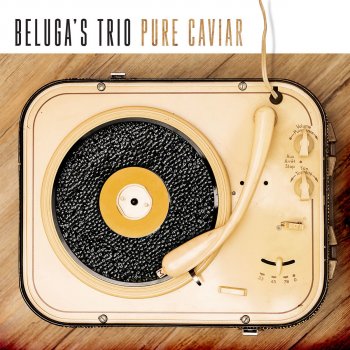 Beluga's Trio feat. Lud Marseau Sur mon oreiller - Lounge Mix