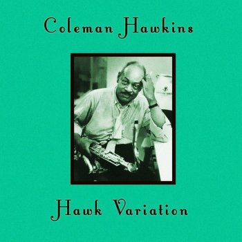 Coleman Hawkins The Talk of the Town