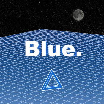 Hate Blue.