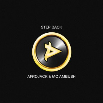 Afrojack feat. MC Ambush Step Back