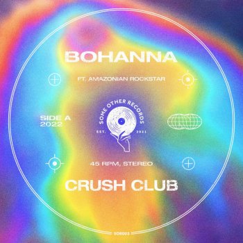Crush Club feat. Amazonian Rockstar Bohanna