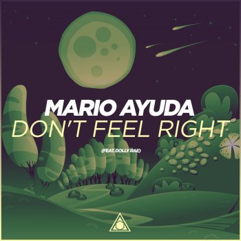Mario Ayuda feat. Dolly Rae Don't Feel Right