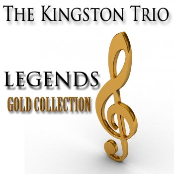 The Kingston Trio The Whistling Gypsy (Remastered)