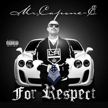 Mr. Capone-E For Respect