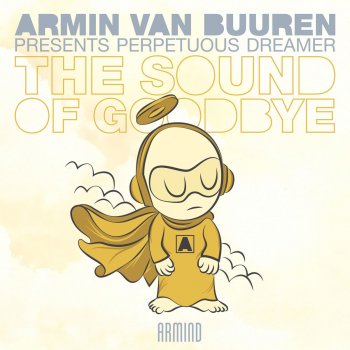 Armin van Buuren feat. Perpetuous Dreamer The Sound of Goodbye