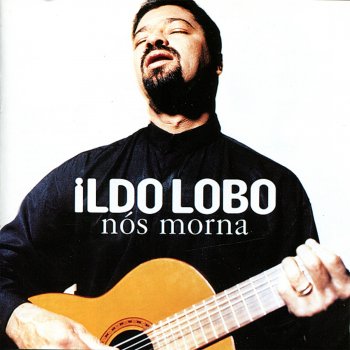 Ildo Lobo Nha Berço