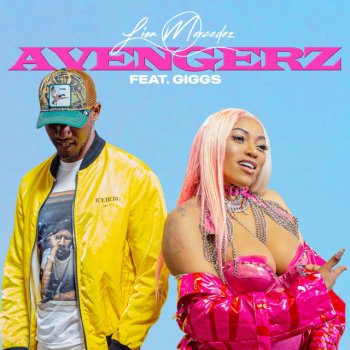 Lisa Mercedez feat. Giggs Avengers (feat. Giggs)