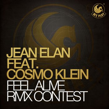 Jean Elan & Cosmo Klein Feel Alive (feat. Cosmo Klein) - Ciriusation v2.0