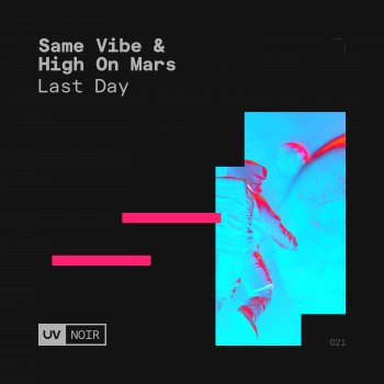 High On Mars feat. Same Vibe Last Day - Extended Mix