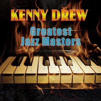 Kenny Drew I Don't Wanna Be Kissed