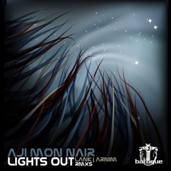 Aji Mon Nair Lights Out (Original Mix)