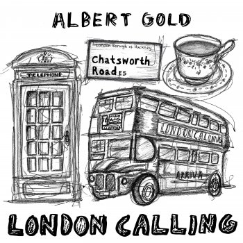 Albert Gold London's Calling